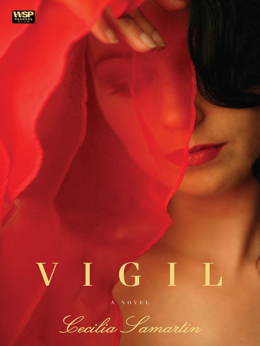 Title details for Vigil by Cecilia Samartin - Available